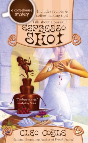 Beispielbild fr Espresso Shot (A Coffeehouse Mystery) zum Verkauf von Wonder Book