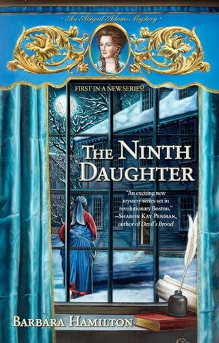 Stock image for The Ninth Daughter (An Abigail Adams Mystery) for sale by Orion Tech