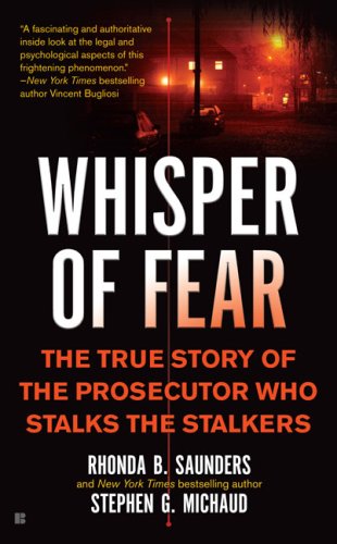 Imagen de archivo de Whisper of Fear : The True Story of the Prosecutor Who Stalks the Stalkers a la venta por Better World Books
