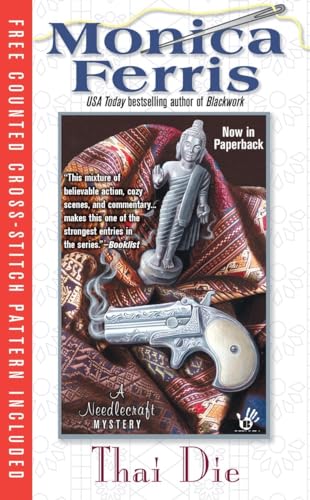 Stock image for Thai Die: A Needlecraft Mystery: 12 for sale by Goldstone Books