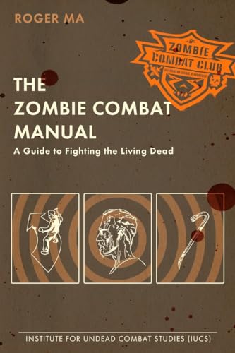 Beispielbild fr The Zombie Combat Manual zum Verkauf von Blackwell's