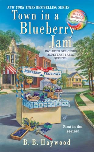 Stock image for Town in a Blueberry Jam: A Candy Holliday Murder Mystery for sale by SecondSale