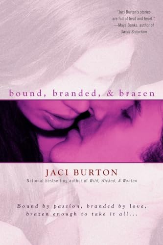 Stock image for Bound, Branded, & Brazen for sale by SecondSale