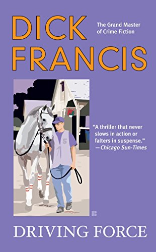 9780425233184: Driving Force (A Dick Francis Novel)