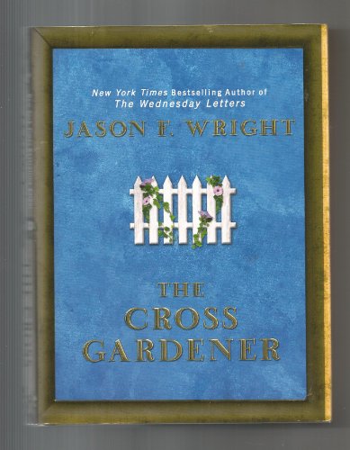 9780425233283: The Cross Gardener