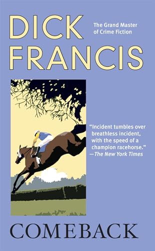 Comeback (A Dick Francis Novel) (9780425233313) by Francis, Dick
