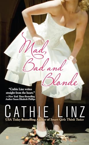 Mad, Bad and Blonde (Berkley Sensation) (9780425233405) by Linz, Cathie