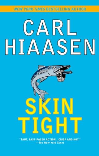 Skin Tight - Hiaasen, Carl