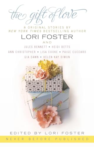 The Gift of Love (Berkley Sensation) (9780425234280) by Foster, Lori; Betts, Heidi; Christopher, Ann; Cooke, Lisa; Dimon, HelenKay