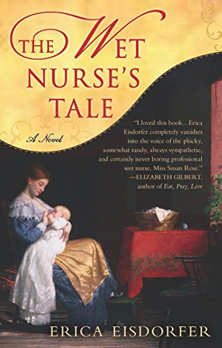 Stock image for The Wet Nurse's Tale for sale by BookHolders