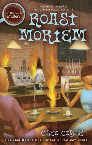 9780425234594: Roast Mortem (Coffeehouse Mysteries (Berkley Publishing Group))