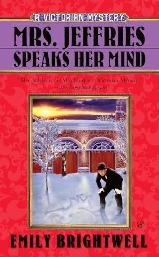 Stock image for Mrs. Jeffries Speaks Her Mind (A Victorian Mystery) for sale by Your Online Bookstore