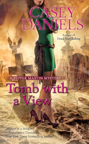 Stock image for Tomb with a View (Pepper Martin Mysteries, No. 6) for sale by Front Cover Books