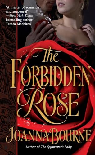 The Forbidden Rose (The Spymaster Series) (9780425235614) by Bourne, Joanna