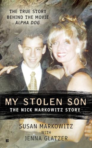 Beispielbild fr My Stolen Son : The Nick Markowitz Story zum Verkauf von Better World Books