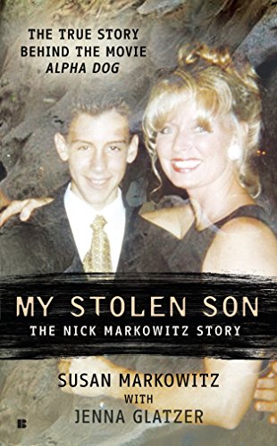 Imagen de archivo de My Stolen Son: The Nick Markowitz Story (Berkley True Crime) a la venta por HPB Inc.
