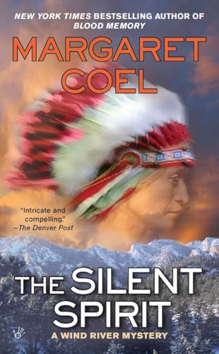 Imagen de archivo de The Silent Spirit (A Wind River Reservation Myste) a la venta por SecondSale