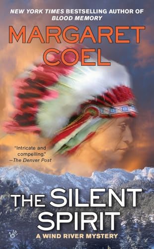 Stock image for The Silent Spirit (A Wind River Reservation Mystery) for sale by ThriftBooks-Dallas