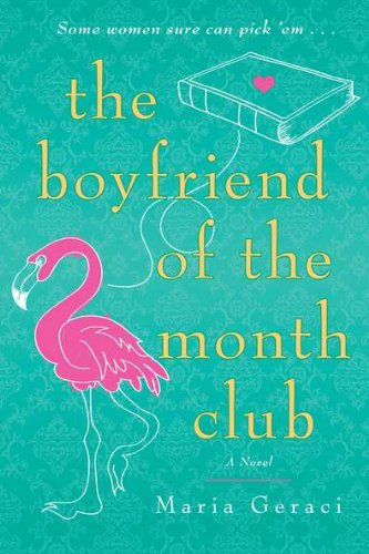 Beispielbild fr The Boyfriend of the Month Club zum Verkauf von Better World Books