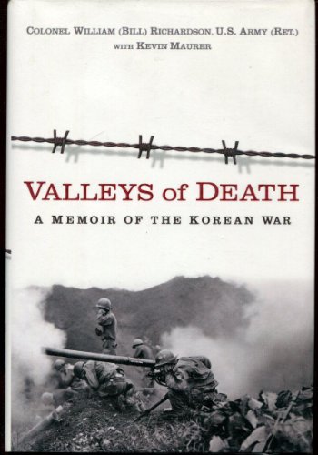 Beispielbild fr Valleys of Death : A Memoir of the Korean War zum Verkauf von Better World Books