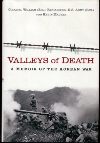 Stock image for Valleys of Death: A Memoir of the Korean War for sale by BookHolders
