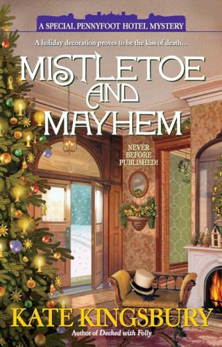 Beispielbild fr Mistletoe and Mayhem (A Special Pennyfoot Hotel Myst) zum Verkauf von SecondSale