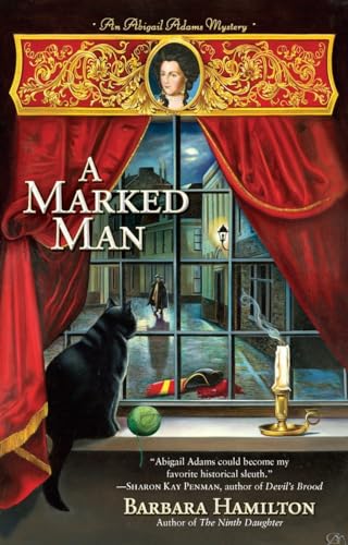 Stock image for A Marked Man (Abigail Adams) for sale by Firefly Bookstore