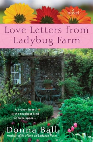 Beispielbild fr Love Letters from Ladybug Farm (A Ladybug Farm Novel) zum Verkauf von SecondSale