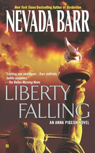 Stock image for Liberty Falling (Anna Pigeon Mysteries) for sale by The Book Garden