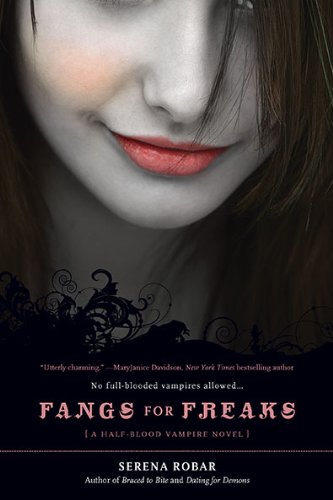 Fangs for Freaks (9780425237656) by Robar, Serena