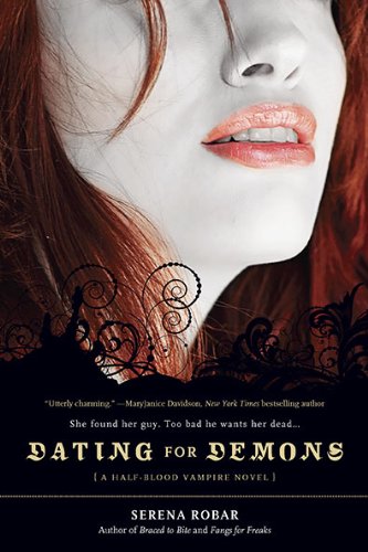 Dating for Demons (9780425237663) by Robar, Serena