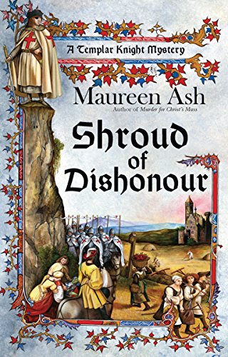 Imagen de archivo de Shroud of Dishonour (A Templar Knight Mystery) a la venta por Firefly Bookstore