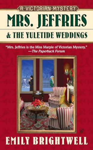 Imagen de archivo de Mrs. Jeffries and the Yuletide Weddings (A Victorian Mystery) a la venta por Red's Corner LLC