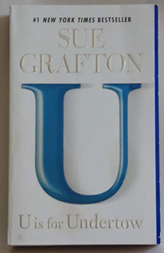 Imagen de archivo de U is for Undertow: A Kinsey Millhone Novel a la venta por Gulf Coast Books