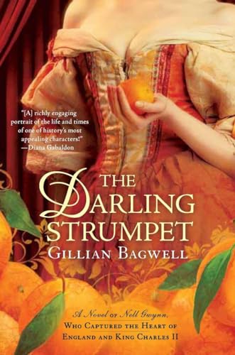 Stock image for The Darling Strumpet: A Novel of Nell Gwynn, Who Captured the Heart of England and King Charles II for sale by ZBK Books