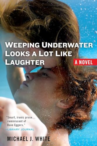 Beispielbild fr Weeping Underwater Looks a Lot Like Laughter zum Verkauf von Better World Books