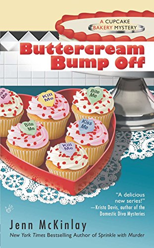 Stock image for Buttercream Bump Off (Cupcake Bakery Mystery) for sale by Reuseabook