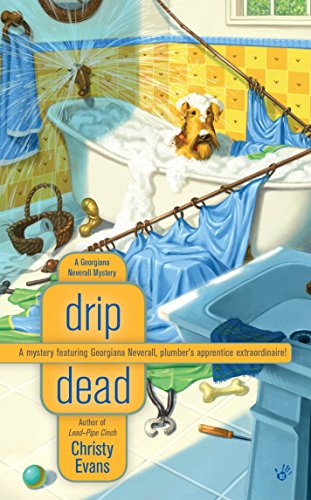 Beispielbild fr Drip Dead (A Georgiana Neverall Mystery) zum Verkauf von Jenson Books Inc