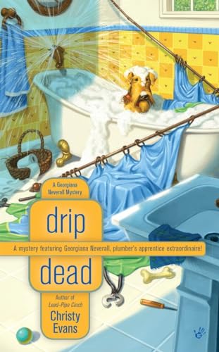 Stock image for Drip Dead (A Georgiana Neverall Mystery) for sale by Jenson Books Inc
