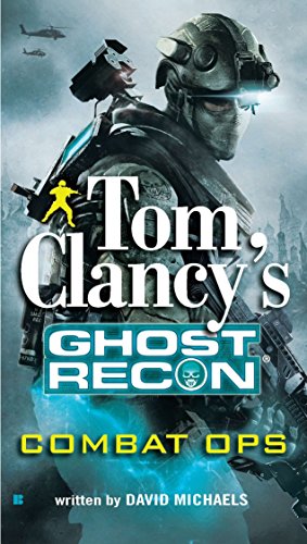 Stock image for Combat Ops (Tom Clancy's Ghost Recon, Book 2) for sale by Gulf Coast Books