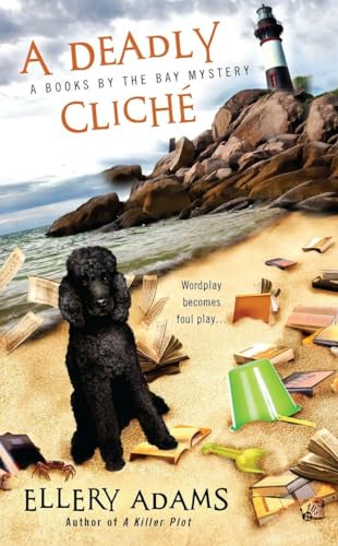 A Deadly Cliche (A Books by the Bay Mystery) (9780425240236) by Adams, Ellery