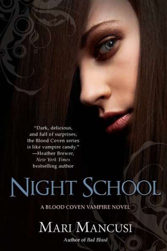 Imagen de archivo de Night School (A Blood Coven Vampire Novel) a la venta por SecondSale