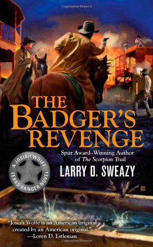 9780425240489: The Badger's Revenge (Josiah Wolfe, Texas Ranger Novels)