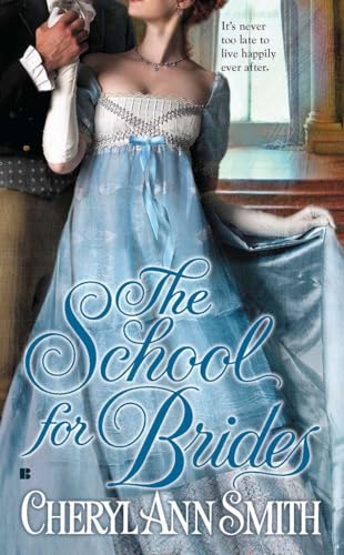 Stock image for The School for Brides (A School For Brides Romance) for sale by Half Price Books Inc.