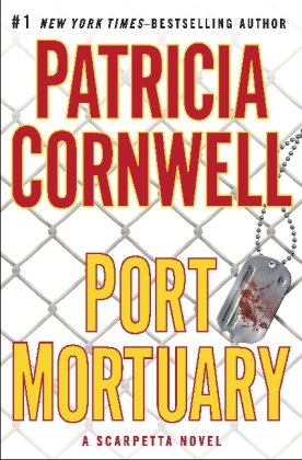 Beispielbild fr Cornwell, P: Port Mortuary zum Verkauf von WorldofBooks