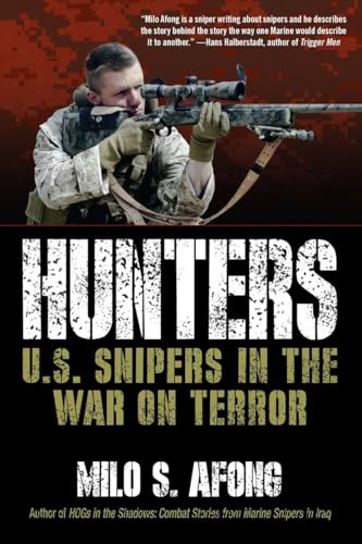 Stock image for Hunters: U.S. Snipers in the War on Terror for sale by boyerbooks