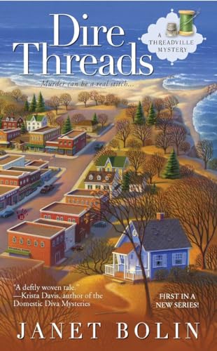 Stock image for Dire Threads (A Threadville Mystery) for sale by SecondSale