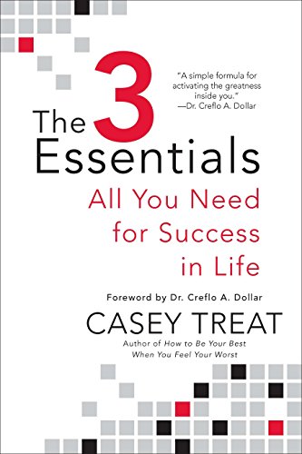 Stock image for The 3 Essentials : All You Need for Success in Life for sale by Better World Books
