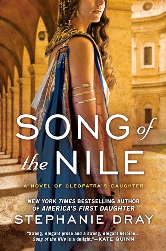 Stock image for Song of the Nile (Cleopatras Daughter Trilogy) for sale by KuleliBooks