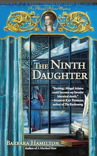 Stock image for The Ninth Daughter (An Abigail Adams Mystery) for sale by HPB-Ruby